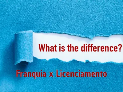 Franquia x Licenciamento